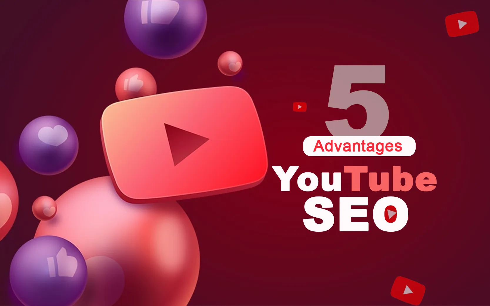 5 Advantages of YouTube SEO! | smartdigitalseo blog